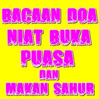 Bacaan Doa Niat Buka Puasa Dan gönderen
