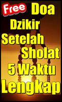 Doa Dzikir Setelah Sholat Fardhu 5 Waktu Lengkap poster