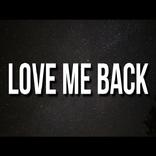 love me back