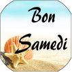 Agréable Samedi bon week-end