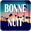 Bonne Nuit et Repose-toi bien