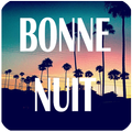 Bonne Nuit et Repose-toi bien