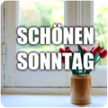 SCHÖNER SONNTAG!