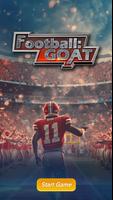 Football GOAT Poster