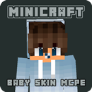 Baby Skin Mods and Maps Mcpe APK