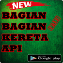 BAGIAN BAGIAN KERETA API TERLENGKAP APK