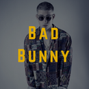 Bad Bunny ❌ Mejores Canciones APK