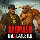BadMash: Rise of the Gangster APK