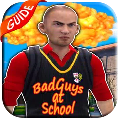 Guide For Bad boy at Schools APK download