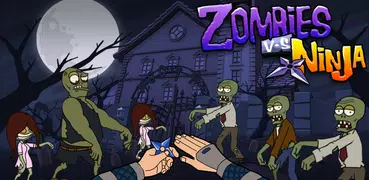 殭屍大戰忍者 Zombies vs ninja