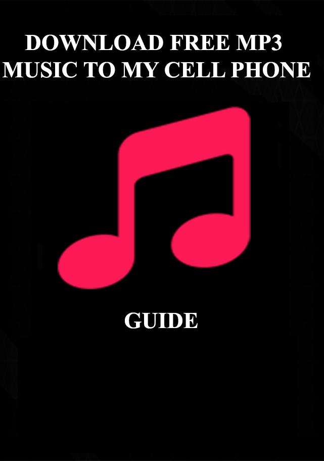 Guide for Download MP3 music to my cell phone easy APK pour Android  Télécharger