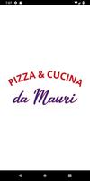 Pizza & Cucina da Mauri Affiche