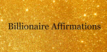 Billionaire Affirmations - Law of Attraction