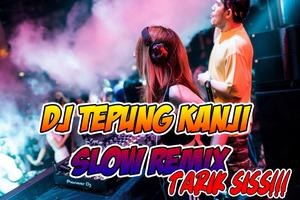 Dj Tepung Kanji Slow Remix Poster