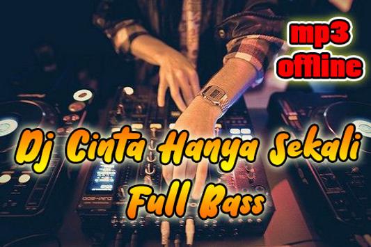 Dj Cinta Hanya Sekali Full Bass Untuk Android Muat Turun Apk Cinta hanya sekali mp3 & mp4. apkpure com