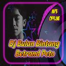 Dj Bulan Bintang Betrand Peto APK