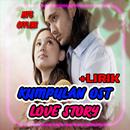 OST LOVE STORY THE SERIES OFFLINE LIRIK APK