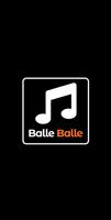 Balle Balle - Video App Affiche