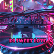 DJ Sweet Love Remix Viral icono