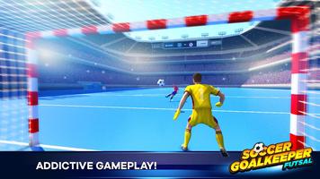 Futsal Goalkeeper - Soccer اسکرین شاٹ 1