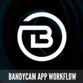 Bandy Cam App Workflow