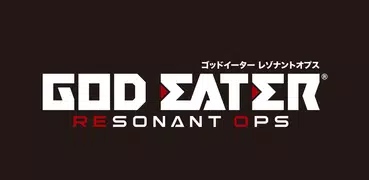 GOD EATER RESONANT OPS