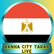 Banha City Tarab live ikon