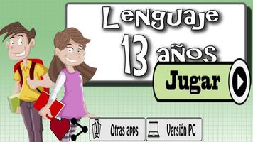 Lenguaje 13 años. Plakat