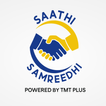 ”Saathi Samreedhi By TMT Plus