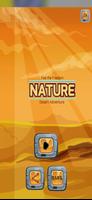 Nature's hard challenge 海報