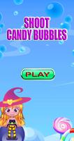 Shoot Candy Bubbles poster