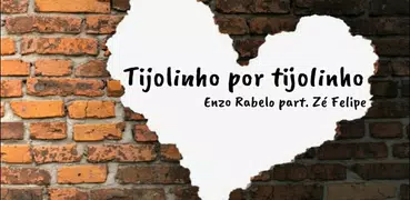 Tijolinho Por Tijolinho - Enzo Rabelo