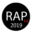 NEW RAP DZ 2019|راب بدون نت 2019