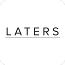 LATERS APK