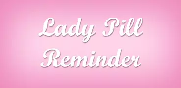 Lady Pill Reminder