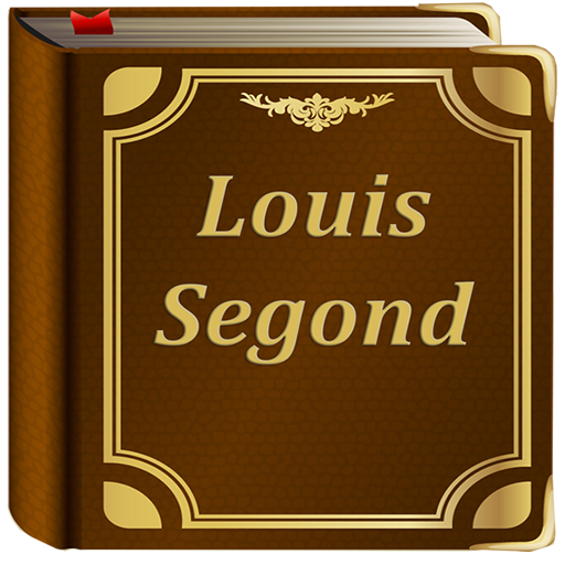 La Sainte Bible - Louis Segond