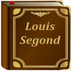 La Sainte Bible - Louis Segond アプリダウンロード