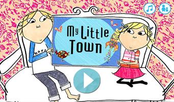 Charlie & Lola: My Little Town 海報