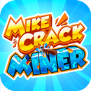 Mikecrack Miner APK