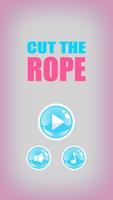 Poster Cut The Rope