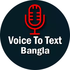 Voice To Text Converter Bangla APK download