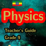 Physics Grade 9 Teacher Guide