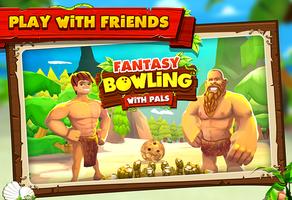 Fantasy Bowling with Pals Poster