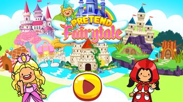 My Pretend Fairytale Land Cartaz