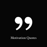 Quotes - Daily Motivation