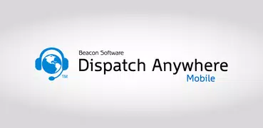 Dispatch Anywhere Mobile