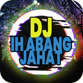 DJ Ih Abang Jahat Remix Bass