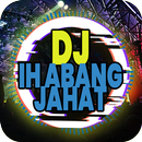 DJ Ih Abang Jahat Remix Bass APK