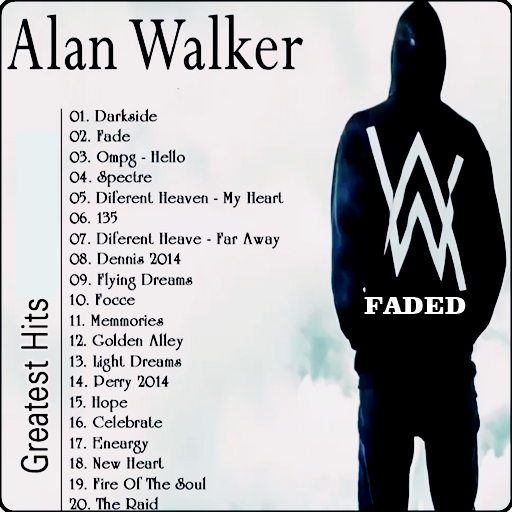 Faded - Alan Walker All Songs