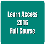 Learn Access 2016 Full Course